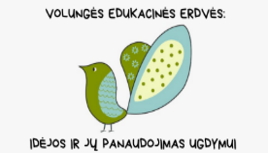 Volungėlės edukacinės erdvės